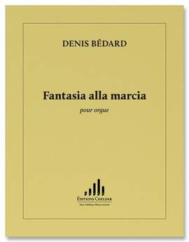 Bédard, D: Fantasia alla marcia