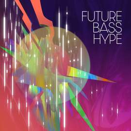 Future Bass Hype