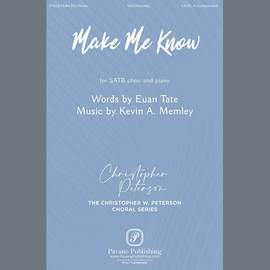Kevin A. Memley: Make Me Know