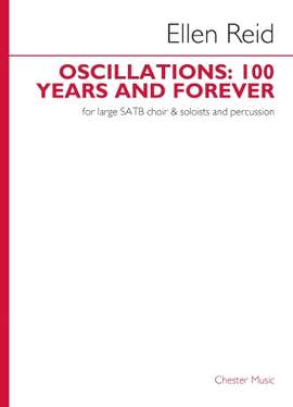 Ellen Reid: Oscillations: 100 Years and Forever