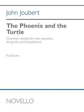 John Joubert: The Phoenix and the Turtle (Score) - Full Score