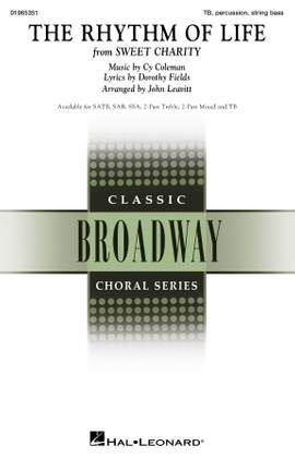 Cy Coleman: The Rhythm Of Life (from Sweet Charity) (arr. John Leavitt)