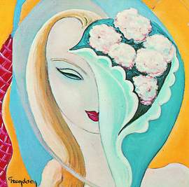 Derek And The Dominos: Have You Ever Loved A Woman
