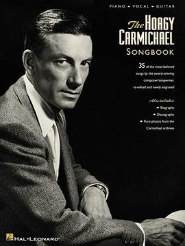 Hoagy Carmichael: I Get Along Without You Very Well (Except Sometimes)
