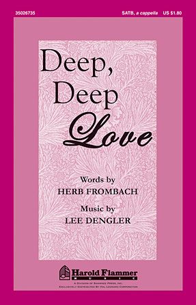 Lee Dengler: Deep, Deep Love
