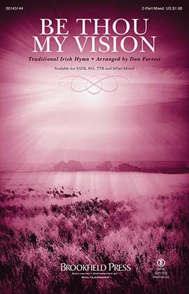 Dan Forrest: Be Thou My Vision