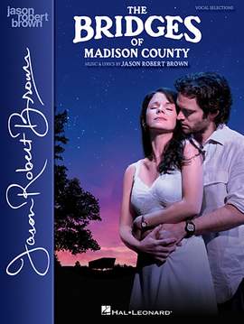 Jason Robert Brown: Something From A Dream (from The Bridges of Madison County)