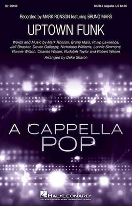 Mark Ronson: Uptown Funk (feat. Bruno Mars) (arr. Deke Sharon)