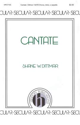 Shane Dittmar: Cantate