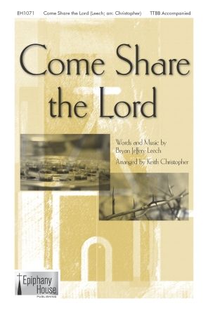 Keith Christopher: Come Share The Lord
