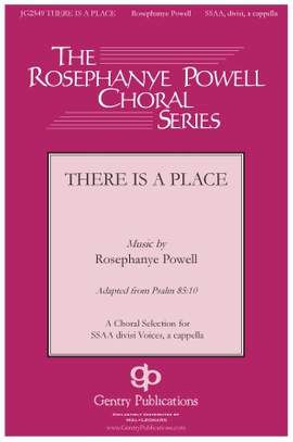 Rosephanye Powell: There Is A Place