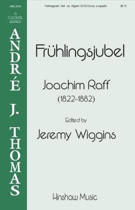 Joachim Raff: Frühlingsjubel
