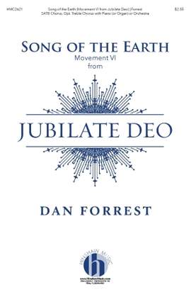 Dan Forrest: Song Of The Earth (Movement VI) (from Jubilate Deo)