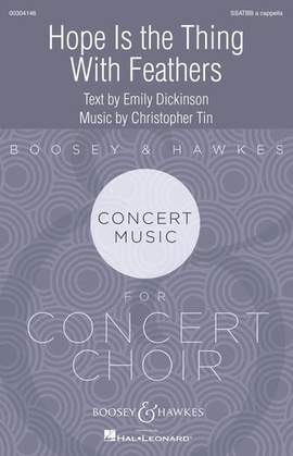 Emily Dickinson and Christopher Tin: Hope Is The Thing With Feathers