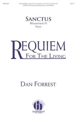Dan Forrest: Sanctus (from Requiem For The Living)