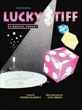 Stephen Flaherty and Lynn Ahrens: Times Like This (from Lucky Stiff)