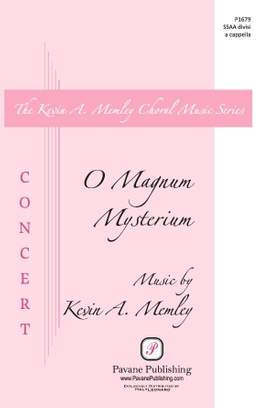 Kevin A. Memley: O Magnum Mysterium