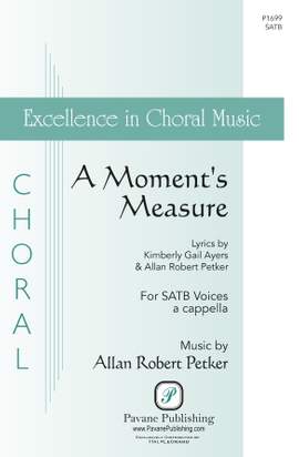 Kimberly Gail Ayers and Allan Robert Petker: A Moment's Measure