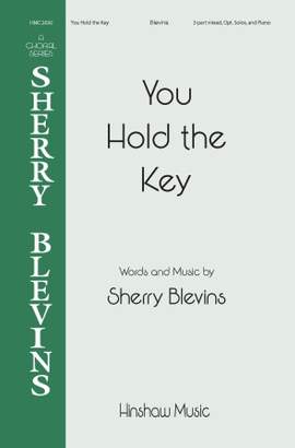 Sherry Blevins: You Hold The Key