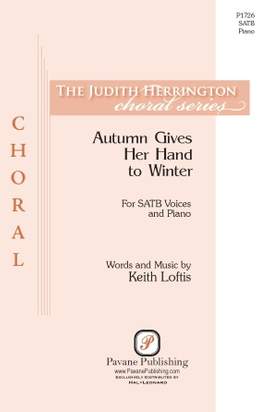 Keith Loftis: Autumn Gives Her Hand to Winter