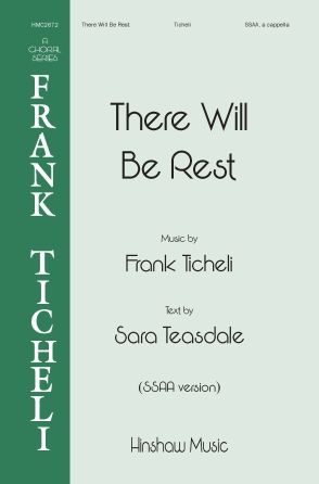 Frank Ticheli: There Will Be Rest