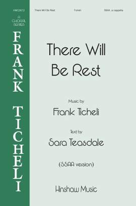 Frank Ticheli: There Will Be Rest