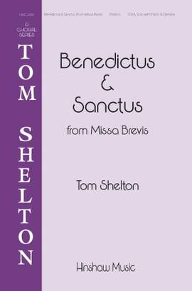 Tom Shelton: Benedictus & Sanctus (from Missa Brevis)