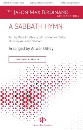 William F. Sherwin: A Sabbath Hymn (arr. Anwar Ottley)