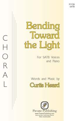 Curtis Heard: Bending Toward The Light