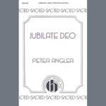 Peter Anglea: Jubilate Deo Product Image