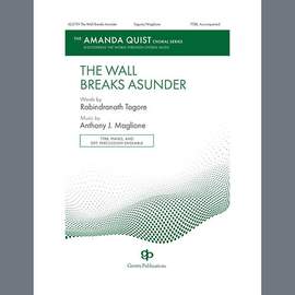 Anthony J. Maglione: The Wall Breaks Asunder