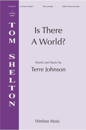 Terre Johnson: Is There A World?