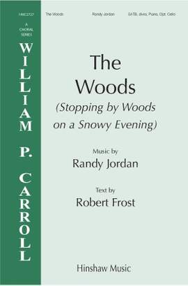 Randy Jordan: The Woods (Stopping By Woods On A Snowy Evening)
