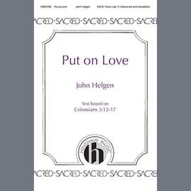 John Helgen: Put on Love