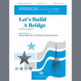 Rickey Payton Sr. and Evelyn Simpson Curenton: Let's Build A Bridge