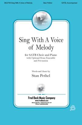 Stan Pethel: Sing With A Voice Of Melody