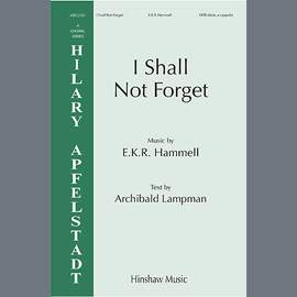 Evan Hammell: I Shall Not Forget