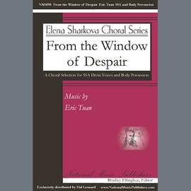 Eric Tuan: From The Window Of Despair (6-part Treble)