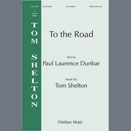Tom Shelton: To The Road