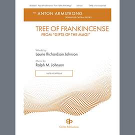 Ralph M. Johnson: Gifts Of The Magi - 1. Tree Of Frankincense