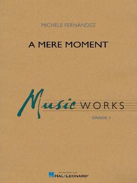 Michele Fernández: A Mere Moment - Oboe