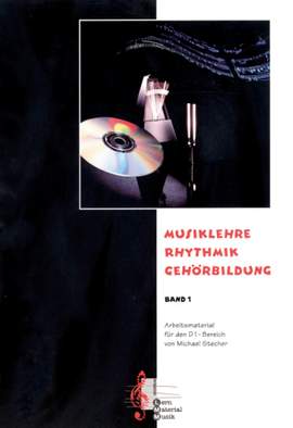 Musiklehre Rhythmik Gehörbildung Band 1