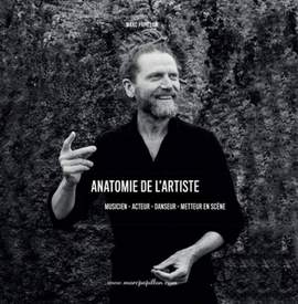 Marc Papillon: Anatomie de l'artiste