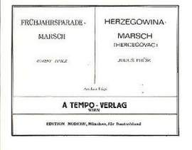 Frühjahrsparade-Marsch und Herzegowina-Marsch