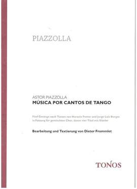 Piazzolla, A: Música por Cantos de Tango