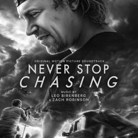 Never Stop Chasing (Original Motion Picture Soundtrack)