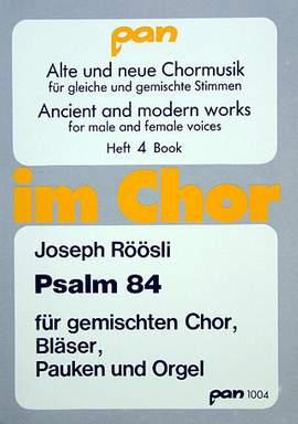 Röösli, J: Psalm 84 Vol. 4