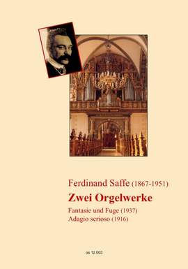 Saffe, F: 2 Orgelwerke