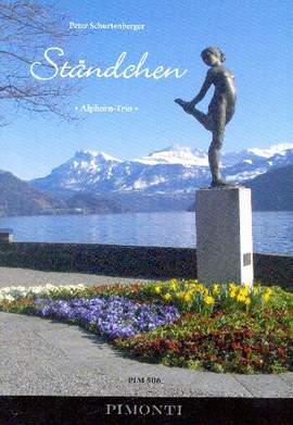 Schurtenberger, P: Ständchen
