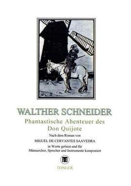 Schneider, W: Fantastische Abenteuer des Don Quichote